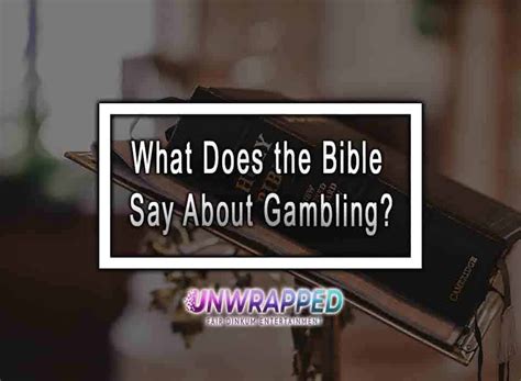 what does bible say about gambling